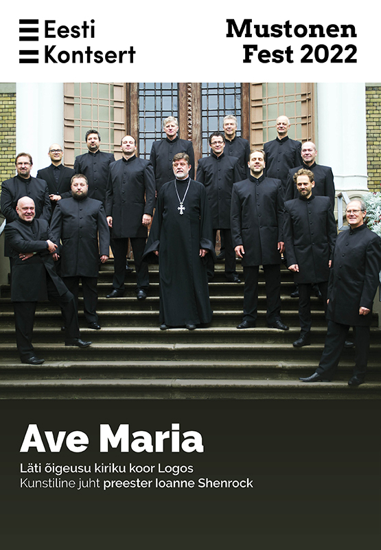 MustonenFest 2022. Ave Maria. Läti õigeusu kiriku meeskoor Logos (Riia)
