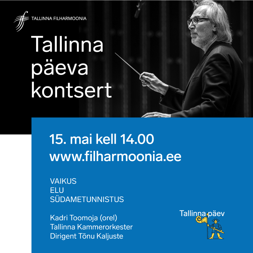 Tallinna päeva kontsert “Vaikus. Elu. Südametunnistus” 