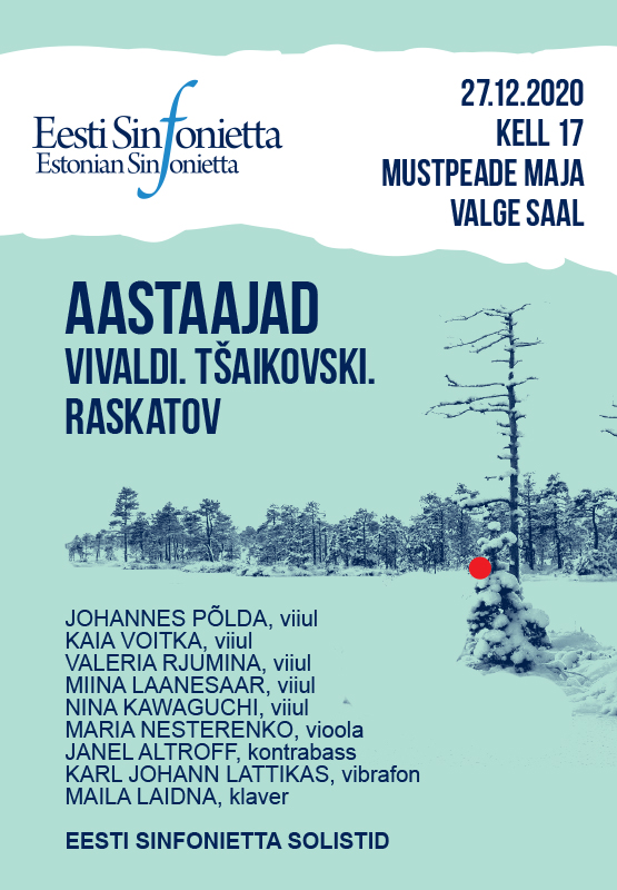 Eesti Sinfonietta aastalõpukontsert AASTAAJAD