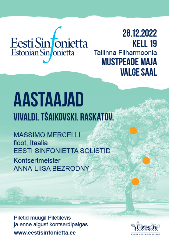 Eesti Sinfonietta aastalõpukontsert ''Aastaajad. Vivaldi. Tšaikovski. Raskatov.''